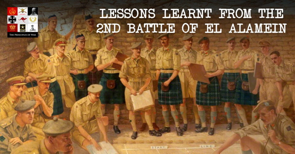 Lessons learnt from the 2nd Battle of El Alamein
