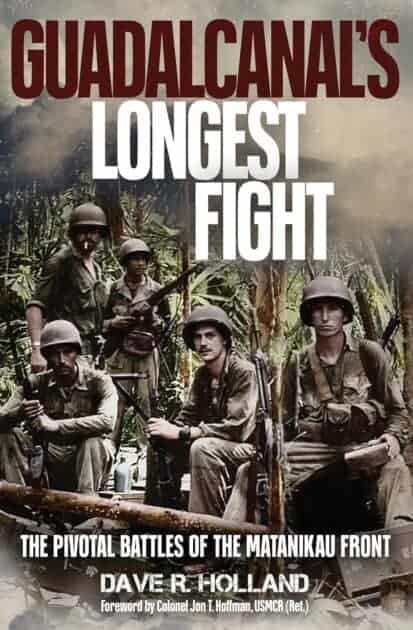 Dave Hollad's book - Guadalcanal's longest Fight. The pivotal battles of the Matanikau front.