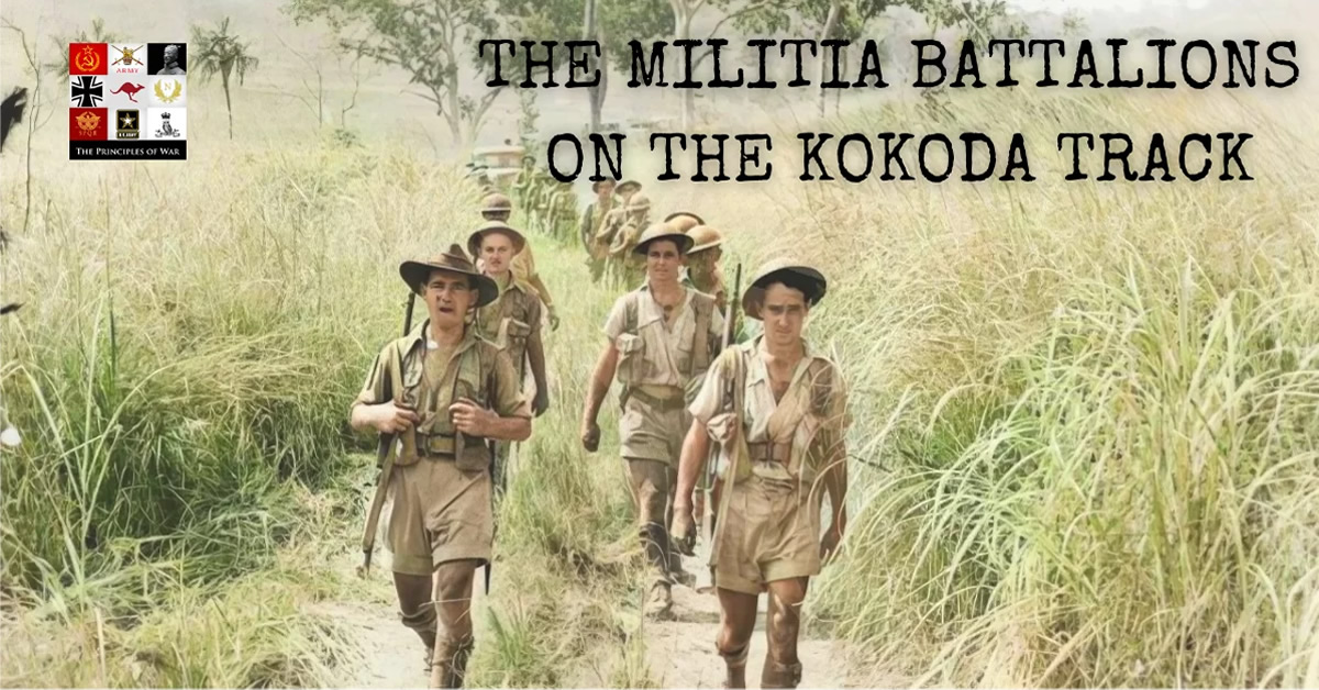 Militia Battalions on the Kokoda Track